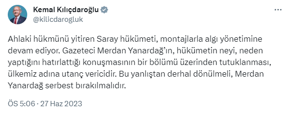 Kılıçdaroğlu'ndan Merdan Yanardağ'ın tutuklanmasına tepki: Bu yanlıştan derhal dönün