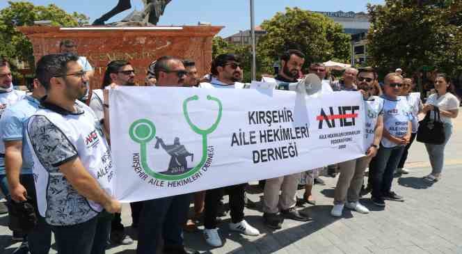 Kırşehir’de aile hekimleri ek zam talebinde bulundu