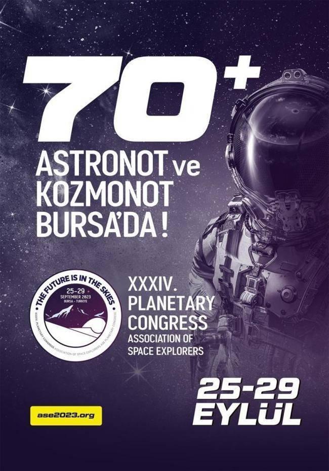 Dünyaca ünlü 70 astronot Türkiye'ye geliyor!