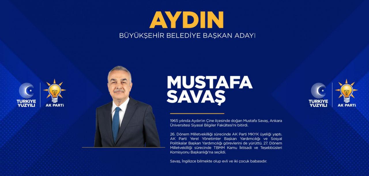 AK Parti'nin Aydın adayı Mustafa Savaş kimdir? İşte merak edilenler